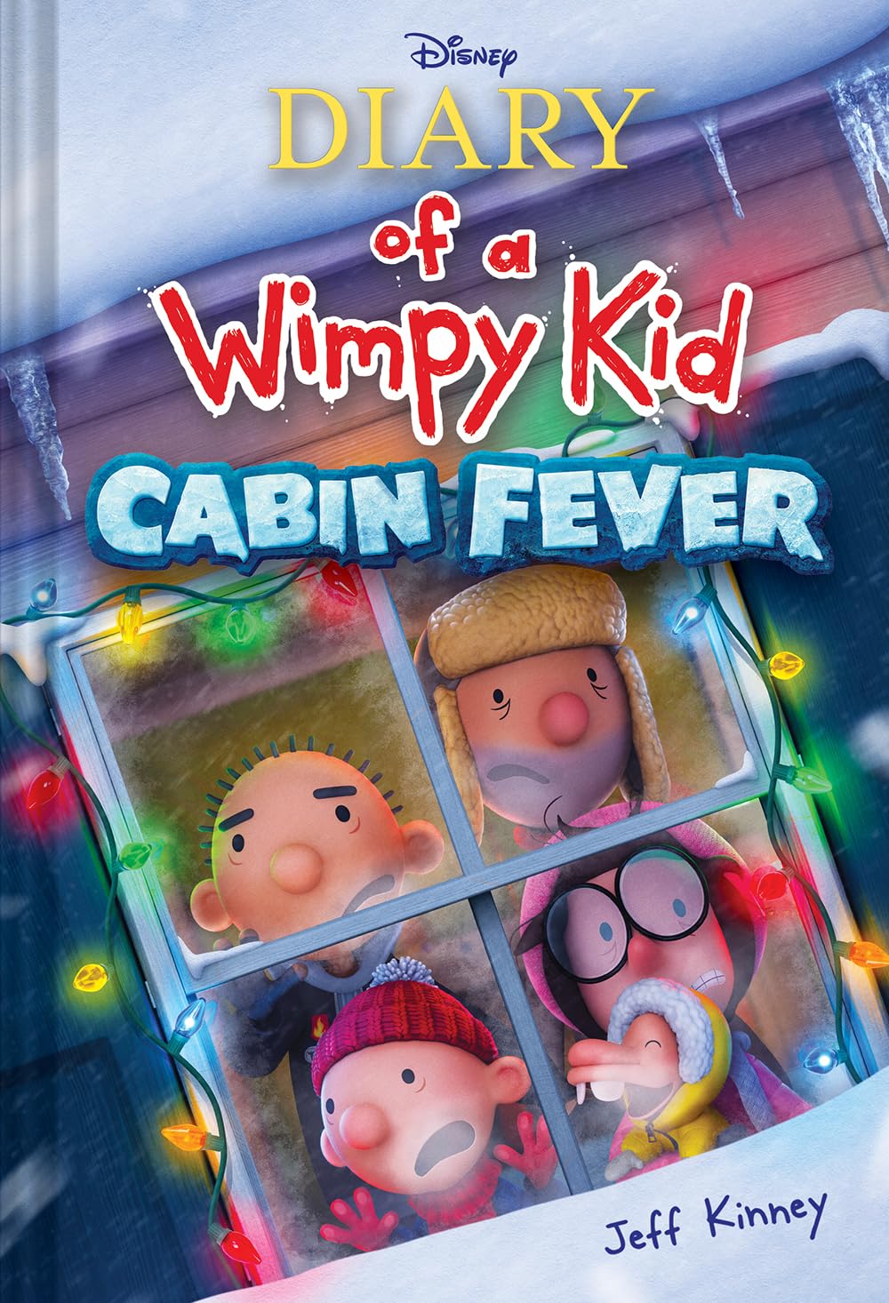 Cabin Fever (Special Disney+ Cover Edition) (Diary of a Wimpy Kid #6): Volume 6