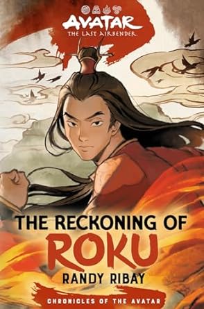 Avatar, the Last Airbender The Reckoning of Roku: Volume 5 (Chronicles of the Avatar, Band 5)