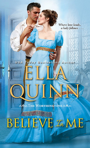 Believe in Me: A Humorous Historical Regency Romance (The Worthingtons, Band 6)