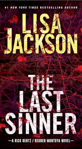 The Last Sinner (Bentz/Montoya Novel)