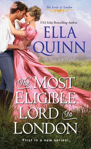 The Most Eligible Lord in London (The Lords of London, Band 1)