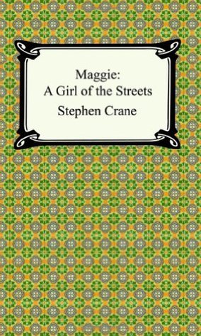 Maggie a Girl of the Streets