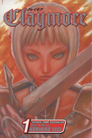 Claymore Volume 1: Silver-eyed Slayer (CLAYMORE GN, Band 1)