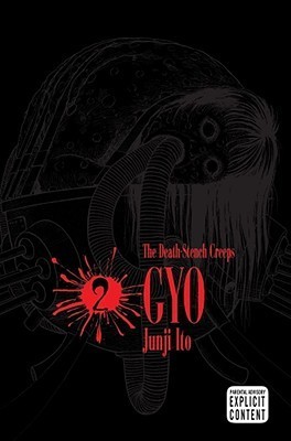 GYO GN VOL 02 2ND ED (MR) (C: 1-0-0) (GYO (2ND EDITION) GN, Band 2)