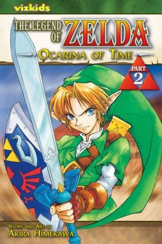 LEGEND OF ZELDA GN VOL 02 (OF 10) (CURR PTG) (C: 1-0-0): The Ocarina of Time - Part 2