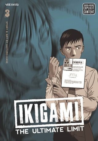 IKIGAMI ULTIMATE LIMIT GN VOL 03 (MR) (C: 1-0-1)