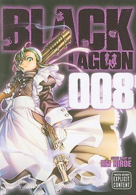 Black Lagoon Volume 8 (BLACK LAGOON GN, Band 8)