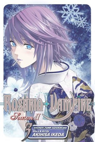 ROSARIO VAMPIRE SEASON II TP VOL 03 (C: 1-0-1): Test Three: Snow Oracle (ROSARIO VAMPIRE SEASON II GN, Band 3)
