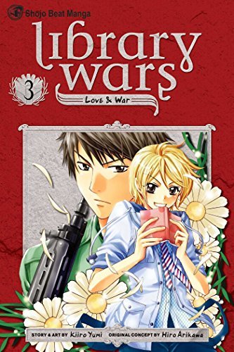 LIBRARY WARS LOVE & WAR GN VOL 03 (Library Wars: Love & War, 3, Band 3)