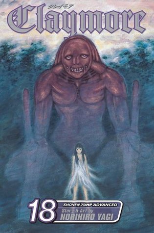 Claymore Volume 18: The Ashes of Lautrec (CLAYMORE GN, Band 18)