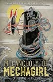 The Melancholy of Mechagirl