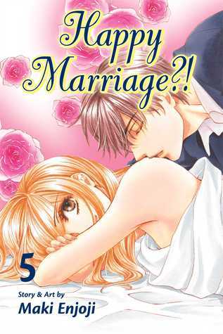 HAPPY MARRIAGE GN VOL 05