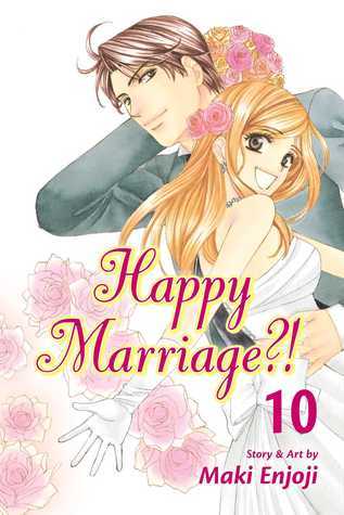 HAPPY MARRIAGE GN VOL 10