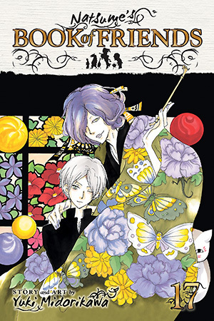 NATSUMES BOOK OF FRIENDS GN VOL 17: Volume 17