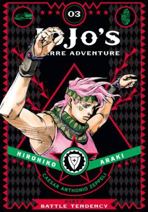 JoJo's Bizarre Adventure: Part 2--Battle Tendency Volume 3 (JOJOS BIZARRE ADV BATTLE TENDENCY HC, Band 3)