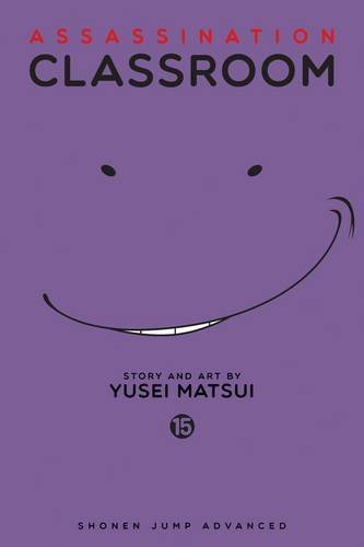 Assassination Classroom, Vol. 15: Shonen Jump Advanced Manga Edition (ASSASSINATION CLASSROOM GN, Band 15)
