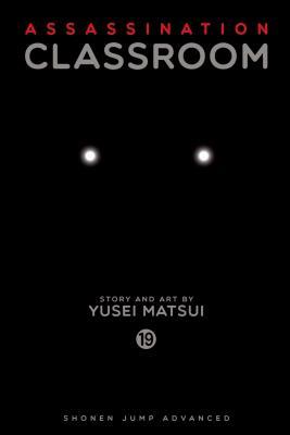 Assassination Classroom, Vol. 19: Shonen Jump Advanced Manga Edition (ASSASSINATION CLASSROOM GN, Band 19)