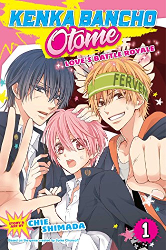 Kenka Bancho Otome: Girl Beats Boys, Vol. 1 (Kenka Bancho Otome: Love's Battle Royale, Band 1)
