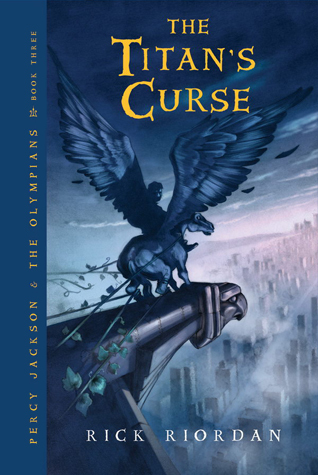 Percy Jackson and the Olympians, Book Three The Titan's Curse (Percy Jackson and the Olympians, Book Three) (Percy Jackson & the Olympians, 3, Band 3)