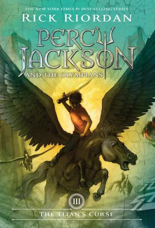Percy Jackson and the Olympians, Book Three: The Titan's Curse (Percy Jackson & the Olympians)