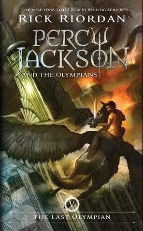 Percy Jackson and the Olympians, Book Five The Last Olympian (Percy Jackson and the Olympians, Book Five) (Percy Jackson & the Olympians, Band 5)