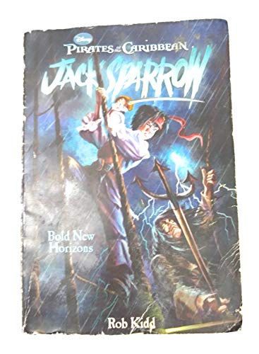Pirates of the Caribbean: Jack Sparrow Bold New Horizons (Jack Sparrow Chapter Book, Band 12)