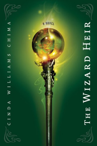 The Wizard Heir (The Heir Chronicles, 2, Band 2)