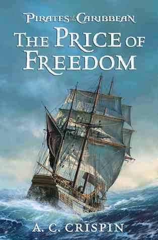 Pirates of the Caribbean The Price of Freedom