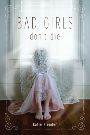 Bad Girls Don't Die (Bad Girls Don't Die, 1)