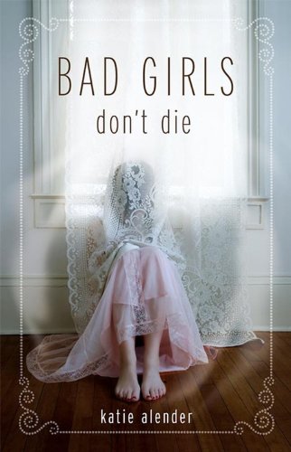 Bad Girls Don't Die (Bad Girls Don't Die, 1)
