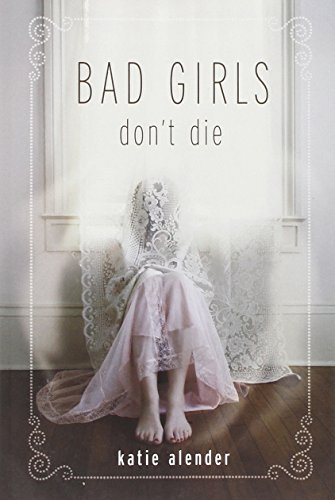 Bad Girls Don't Die (Bad Girls Don't Die, 1, Band 1)