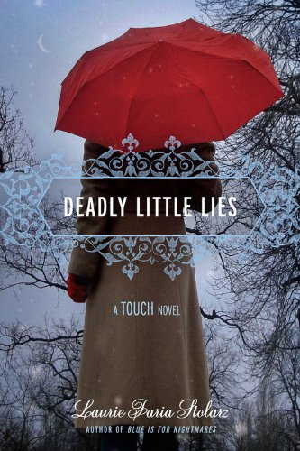 Deadly Little Lies: A Touch Novel (A Touch Novel, 2)