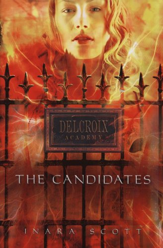 Delcroix Academy: The Candidates (A Talents Novel, Band 1)