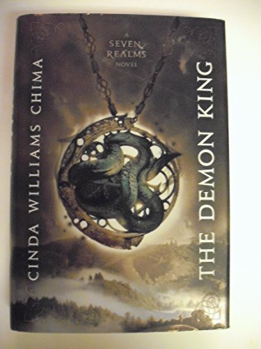 The Demon King: A Seven Realms Novel (A Seven Realms Novel, 1, Band 1)