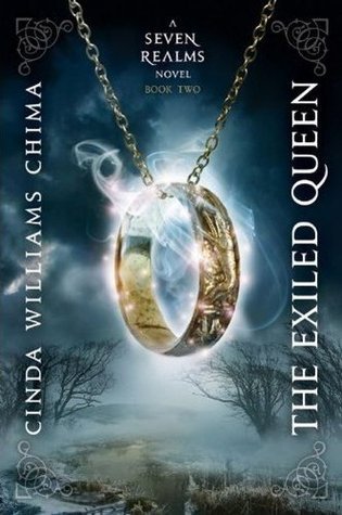 The Exiled Queen: A Seven Realms Novel (A Seven Realms Novel, 2, Band 2)