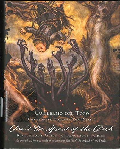 Don’t Be Afraid of the Dark: Blackwood’s Guide to Dangerous Fairies