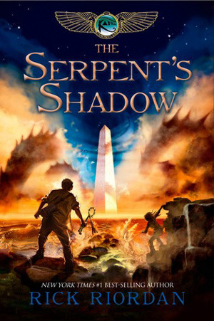 Kane Chronicles, The, Book Three The Serpent's Shadow (Kane Chronicles, The, Book Three) (The Kane Chronicles, 3)
