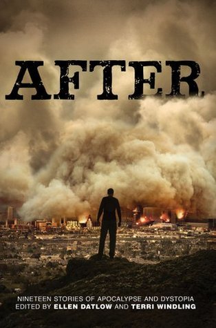 After (Nineteen Stories of Apocalypse and Dystopia)