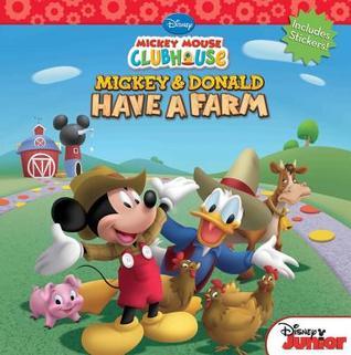 Mickey Mouse Clubhouse Mickey and Donald Have a Farm (Disney Mickey Mouse Clubhouse)