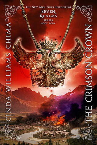 The Crimson Crown (A Seven Realms Novel, 4, Band 4)