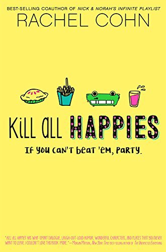 Kill All Happies: Colorado Blue Spruce Young Adult Book Award Shortlist, 2018