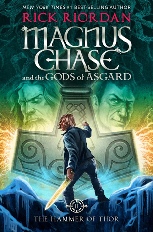 Magnus Chase and the Gods of Asgard, Book 2 The Hammer of Thor (Magnus Chase and the Gods of Asgard, Book 2) (Magnus Chase and the Gods of Asgard, 2)