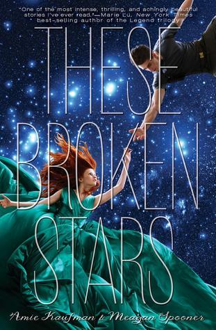 These Broken Stars: A Starbound Novel (The Starbound Trilogy, 1)