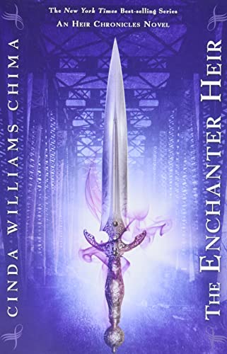 The Enchanter Heir: An Heir Chronicles novel (The Heir Chronicles, 4)