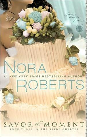 Savor the Moment: Library Edition (The Bride Quartet, Band 3)