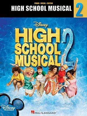 High School Musical 2: Sing it All or Nothing: PVG: Music from the Motion Picture Soundtrack