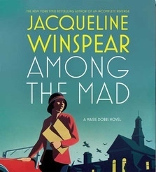 Among the Mad (Maisie Dobbs)