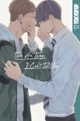 There Are Things I Can't Tell You: Volume 1