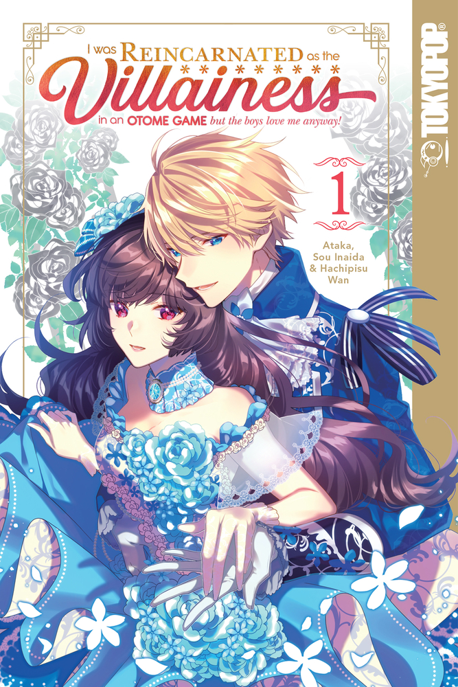 I Was Reincarnated as the Villainess in an Otome Game but the Boys Love Me Anyway!, Volume 1 (I Was Reincarnated As the Villainess in an Otome Game but the Boys Love Me Anyway!, 1)