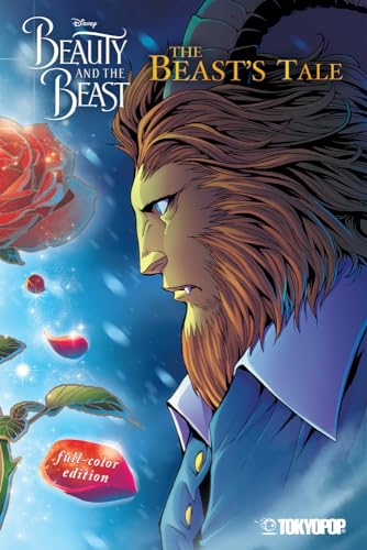 Beauty and the Beast: The Beast's Tale (Disney Manga: Beauty and the Beast)